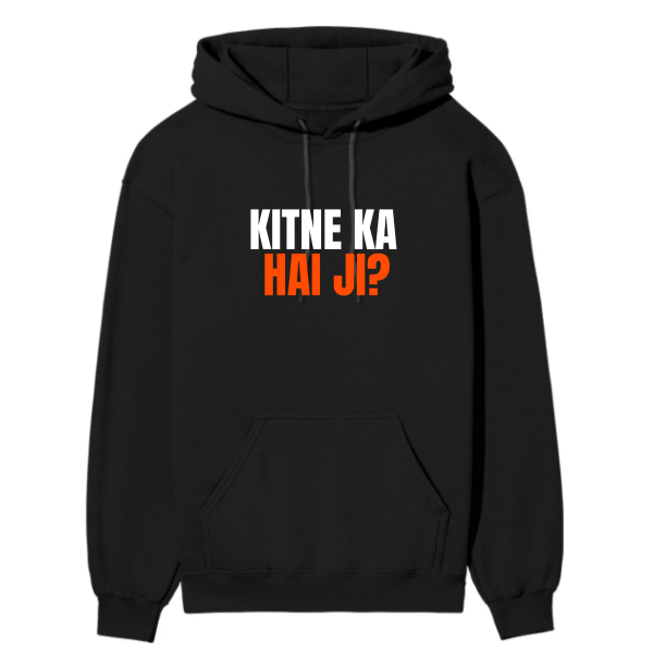 The Viral “Kitne Ka Hai Ji?” Unisex Hoodie